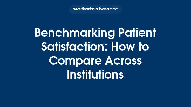 Benchmarking Patient Satisfaction: How to Compare Across Institutions Thumbnail