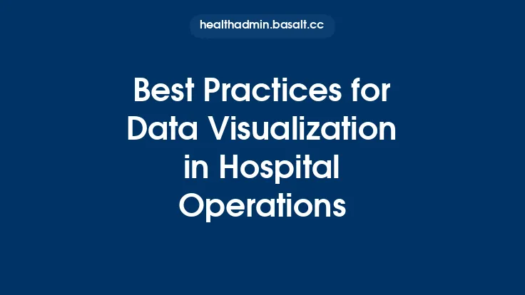 Best Practices for Data Visualization in Hospital Operations Thumbnail