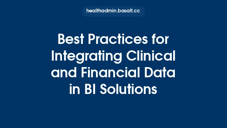 Best Practices for Integrating Clinical and Financial Data in BI Solutions Thumbnail