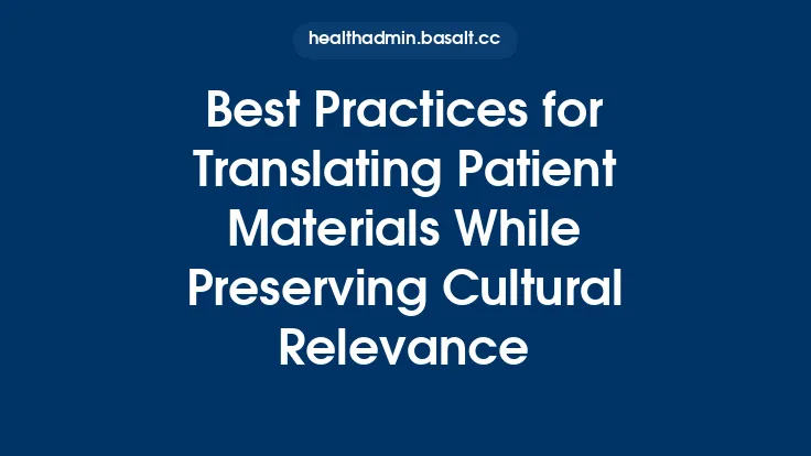 Best Practices for Translating Patient Materials While Preserving Cultural Relevance Thumbnail