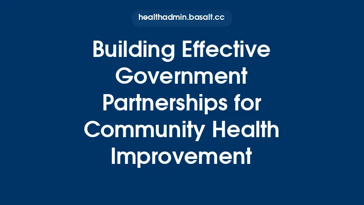 Building Effective Government Partnerships for Community Health Improvement Thumbnail