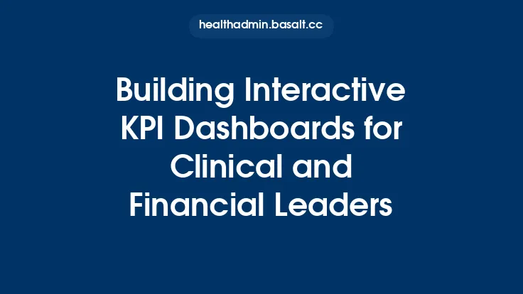 Building Interactive KPI Dashboards for Clinical and Financial Leaders Thumbnail