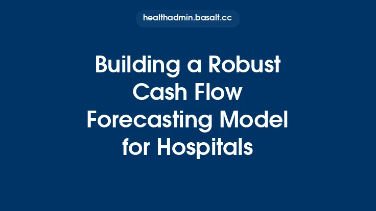 Building a Robust Cash Flow Forecasting Model for Hospitals Thumbnail