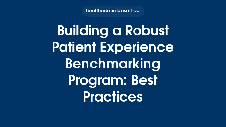 Building a Robust Patient Experience Benchmarking Program: Best Practices Thumbnail