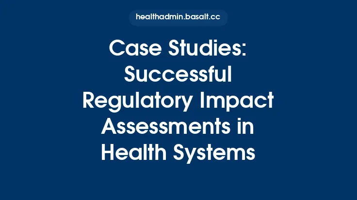 Case Studies: Successful Regulatory Impact Assessments in Health Systems Thumbnail