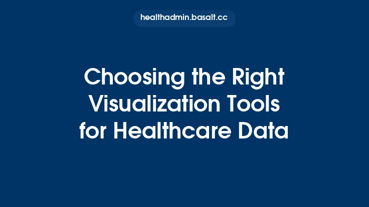 Choosing the Right Visualization Tools for Healthcare Data Thumbnail
