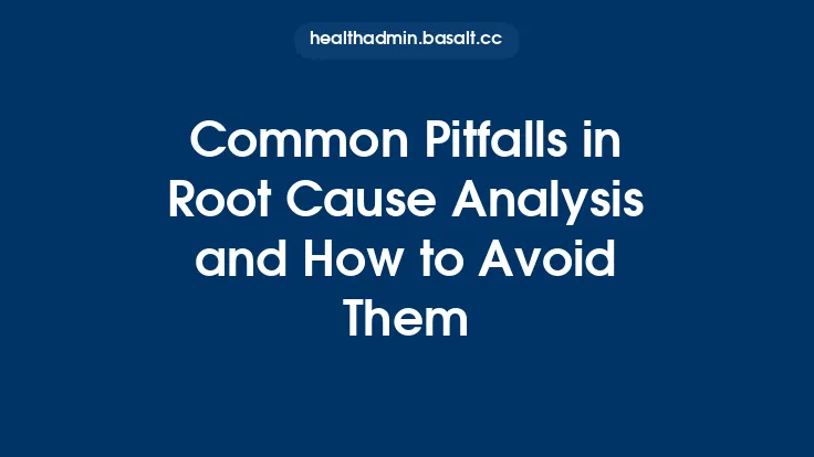Common Pitfalls in Root Cause Analysis and How to Avoid Them Thumbnail