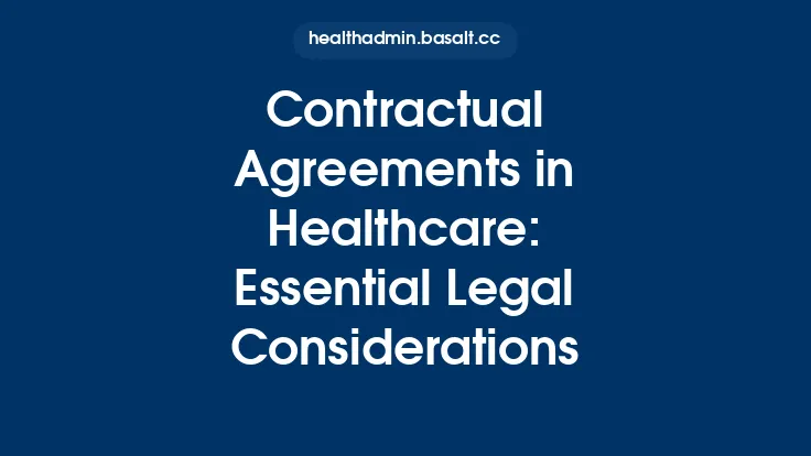 Contractual Agreements in Healthcare: Essential Legal Considerations Thumbnail