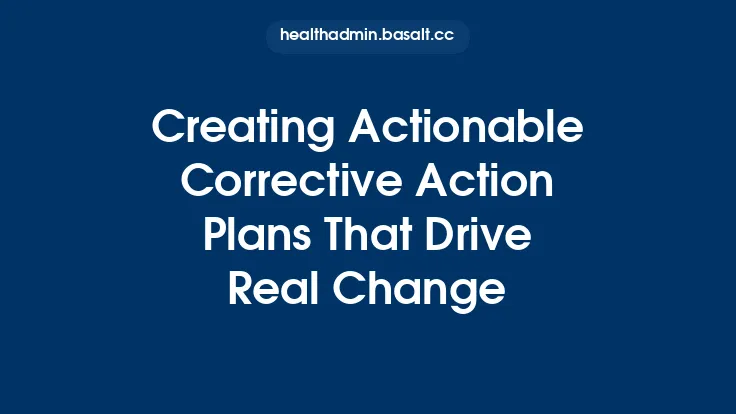 Creating Actionable Corrective Action Plans That Drive Real Change Thumbnail