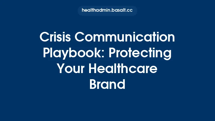 Crisis Communication Playbook: Protecting Your Healthcare Brand Thumbnail