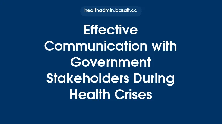 Effective Communication with Government Stakeholders During Health Crises Thumbnail