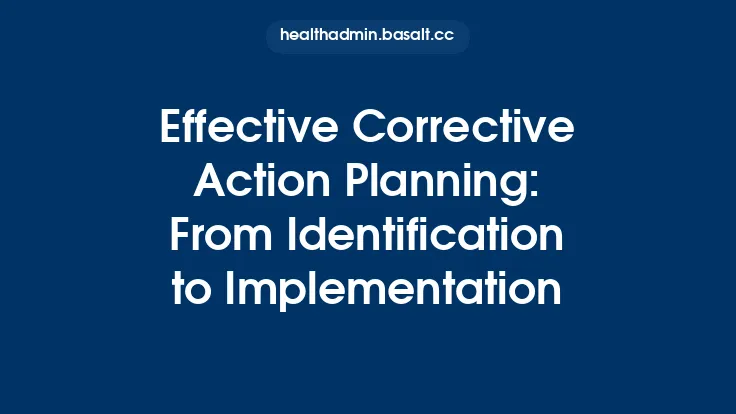 Effective Corrective Action Planning: From Identification to Implementation Thumbnail