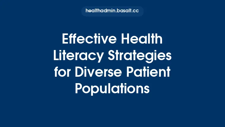 Effective Health Literacy Strategies for Diverse Patient Populations Thumbnail