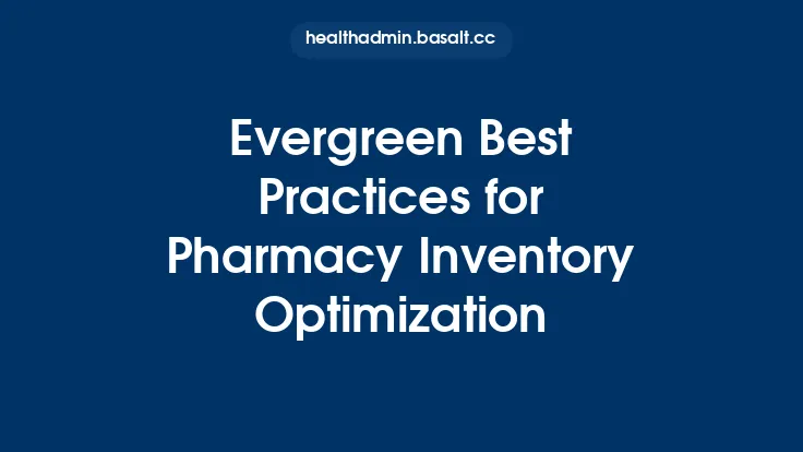 Evergreen Best Practices for Pharmacy Inventory Optimization Thumbnail