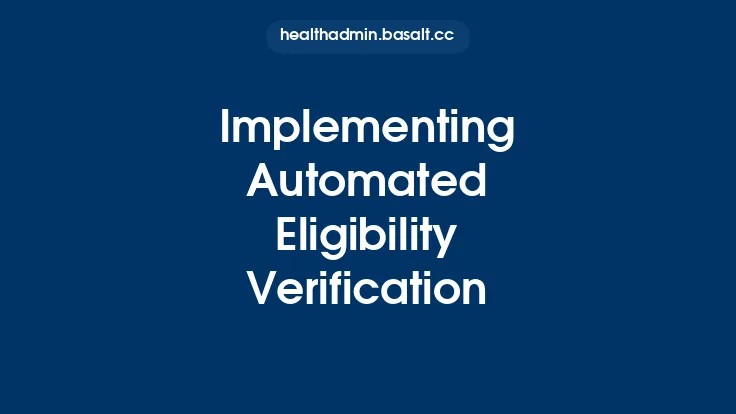 Implementing Automated Eligibility Verification Thumbnail