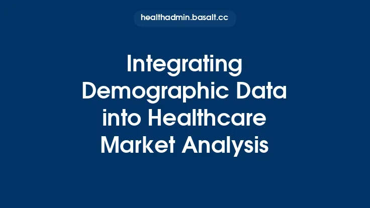 Integrating Demographic Data into Healthcare Market Analysis Thumbnail