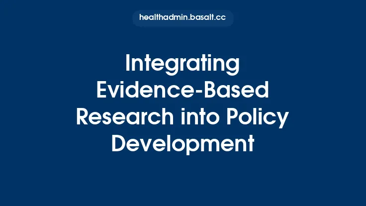 Integrating Evidence-Based Research into Policy Development Thumbnail