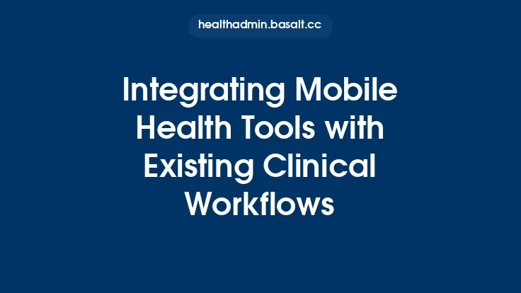 Integrating Mobile Health Tools with Existing Clinical Workflows Thumbnail