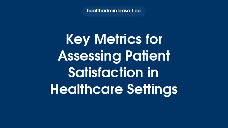 Key Metrics for Assessing Patient Satisfaction in Healthcare Settings Thumbnail
