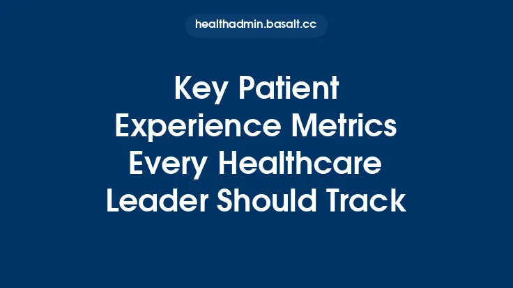 Key Patient Experience Metrics Every Healthcare Leader Should Track Thumbnail