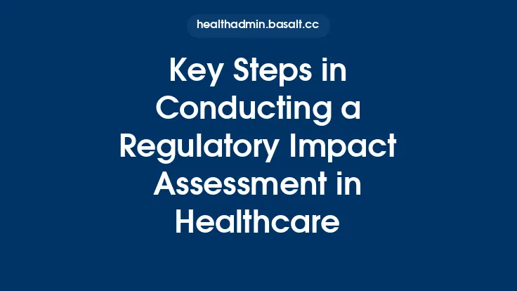 Key Steps in Conducting a Regulatory Impact Assessment in Healthcare Thumbnail