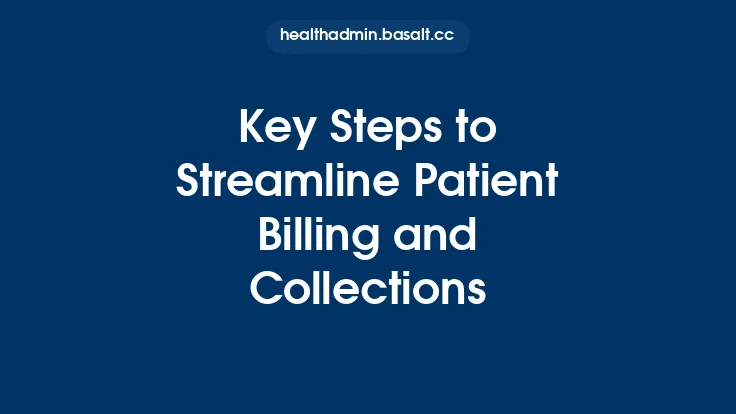 Key Steps to Streamline Patient Billing and Collections Thumbnail