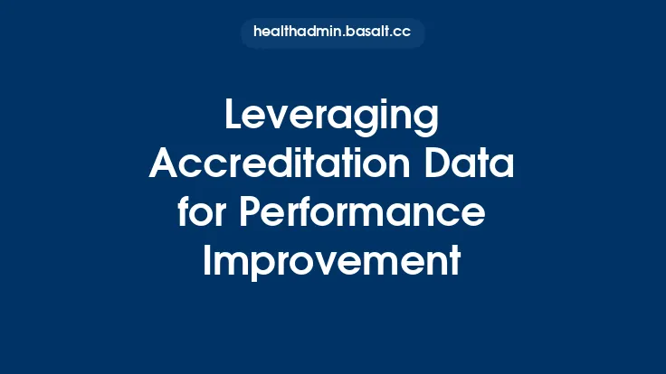 Leveraging Accreditation Data for Performance Improvement Thumbnail