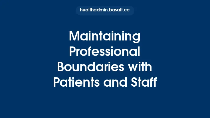 Maintaining Professional Boundaries with Patients and Staff Thumbnail