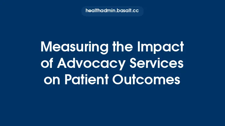 Measuring the Impact of Advocacy Services on Patient Outcomes Thumbnail