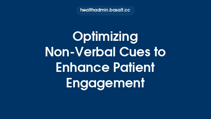Optimizing Non‑Verbal Cues to Enhance Patient Engagement Thumbnail