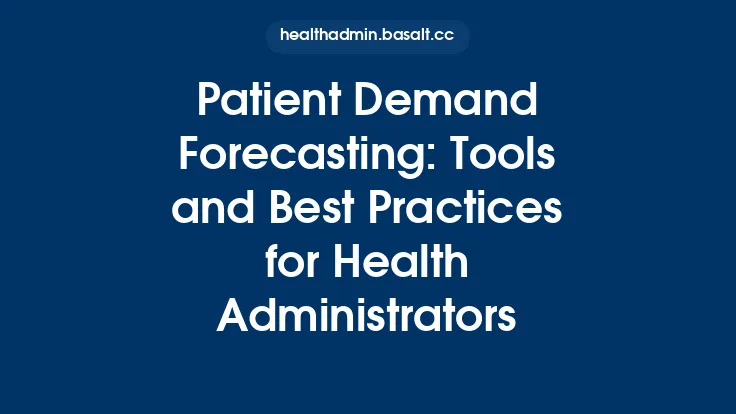 Patient Demand Forecasting: Tools and Best Practices for Health Administrators Thumbnail
