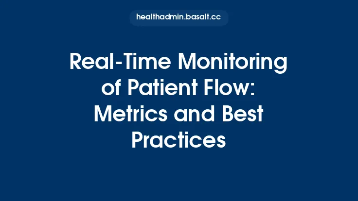 Real-Time Monitoring of Patient Flow: Metrics and Best Practices Thumbnail