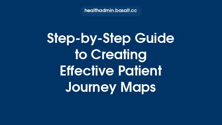 Step-by-Step Guide to Creating Effective Patient Journey Maps Thumbnail